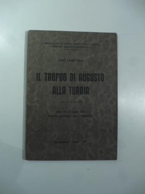 Il trofeo di Augusto alla Turbia ...